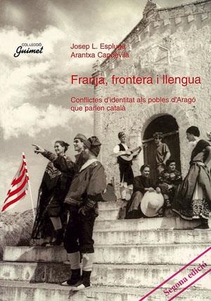 FRANJA, FRONTERA I LLENGUA | 9788479352820 | ESPLUGA, JOSEP/CAPDEVILA, ARANTXA