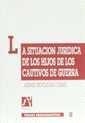 LA SITUACIÓN JURÍDICA DE LOS HIJOS DE LOS CAUTIVOS DE GUERRA | 9788480023030 | AMPARO MONTAÑANA CASANI