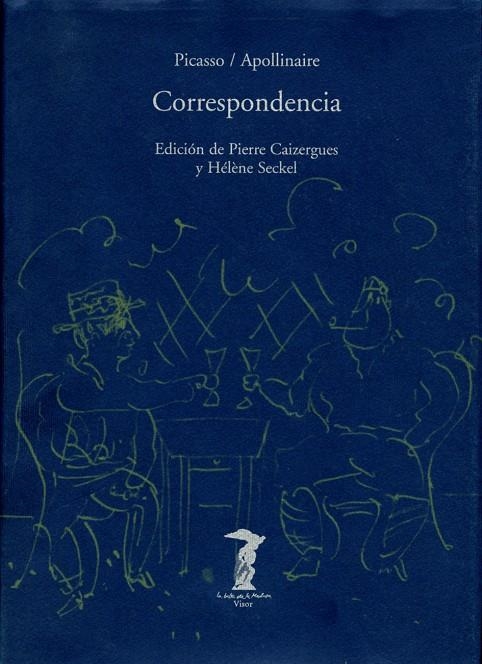 CORRESPONDENCIA | 9788477746072 | APOLLINAIRE PICASSO