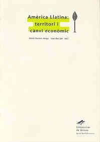 AMÈRICA LLATINA: TERRITORI I CANVI ECONÒMIC | 9788488762320 | VARIOS AUTORES