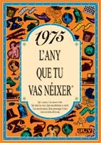 1975 L'ANY QUE TU VAS NÉIXER | 9788489589131 | COLLADO BASCOMPTE, ROSA