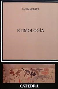 ETIMOLOGÍA | 9788437613826 | MALKIEL, YAKOV