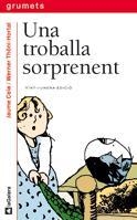 UNA TROBALLA SORPRENENT | 9788424681340 | CELA I OLLÉ, JAUME