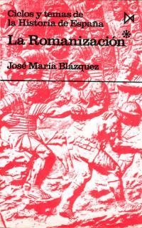 LA ROMANIZACI—N I | 9788470900570 | BLÁZQUEZ, JOSÉ MARÍA