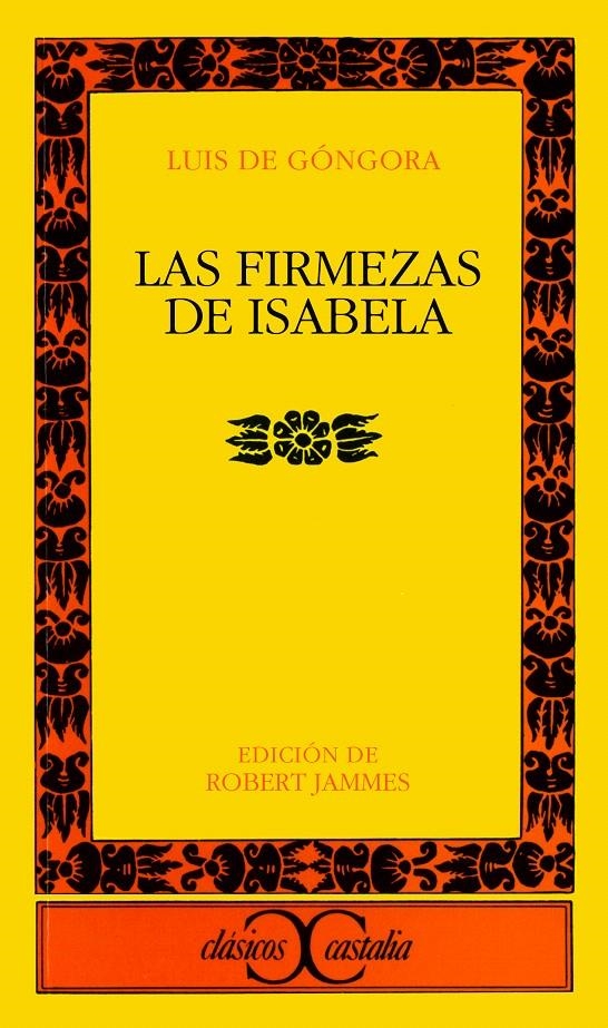 LAS FIRMEZAS DE ISABELA | 9788470394355 | GÓNGORA Y ARGOTE, LUIS DE