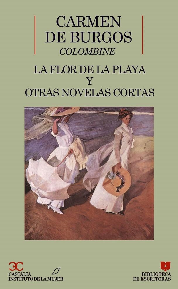 LA FLOR DE LA PLAYA Y OTRAS NOVELAS CORTAS | 9788470395475 | COLOMBINE, CARMEN DE BURGOS