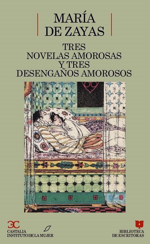 TRES NOVELAS AMOROSAS Y TRES DESENGAÑOS AMOROSOS | 9788470395352 | ZAYAS, MARÍA DE