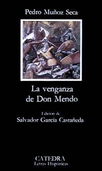 LA VENGANZA DE DON MENDO | 9788437604831 | MUÑOZ SECA, PEDRO