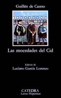 LAS MOCEDADES DEL CID | 9788437601328 | CASTRO, GUILLÉN DE