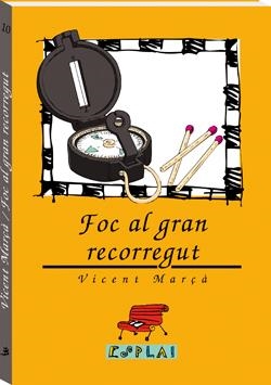 FOC AL GRAN RECORREGUT | 9788489663022 | MARÇÀ DUCH, VICENT