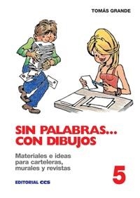 SIN PALABRAS... CON DIBUJOS / 5 | 9788470439148 | GRANDE, TOMÁS