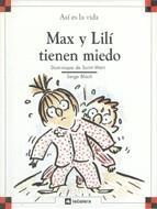 MAX Y LILÍ TIENEN MIEDO | 9788424648053 | SAINT MARS, DOMINIQUE DE