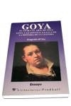 GOYA. EL VIVIR Y EL ARTE DE GOYA | 9788479542924 | D'ORS, EUGENIO