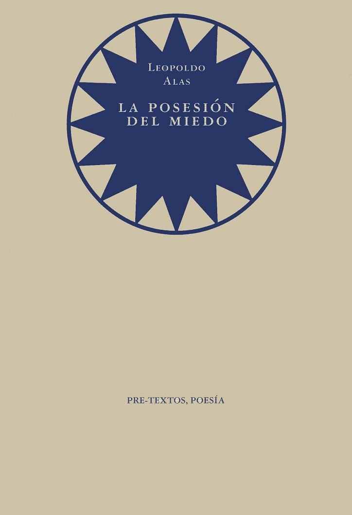 LA POSESIÓN DEL MIEDO | 9788481910810 | ALAS MÍNGUEZ, LEOPOLDO