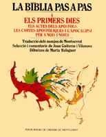 ELS PRIMERS DIES. ELS ACTES DELS APÒSTOLS, LES CARTES APOSTÒLIQUES I L'APOCALIPS | 9788478267347 | GUITERAS I VILANOVA, JOAN