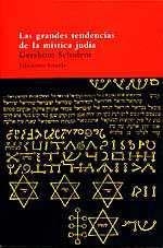 LAS GRANDES TENDENCIAS DE LA MÍSTICA JUDÍA | 9788478443130 | SCHOLEM, GERSHOM