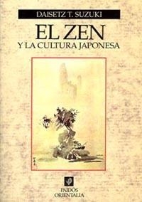 EL ZEN Y LA CULTURA JAPONESA | 9788449302398 | DAISETZ T. SUZUKI