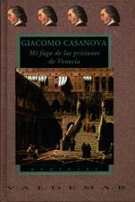 MI FUGA DE LAS PRISIONES DE VENECIA | 9788477021650 | CASANOVA, GIOVANNI GIACOMO