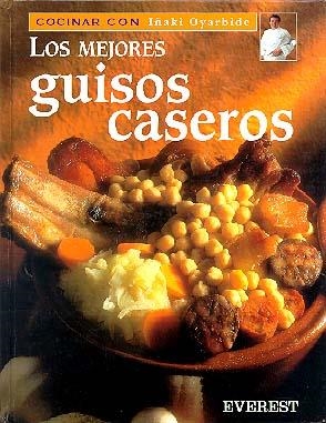 LOS MEJORES GUISOS CASEROS | 9788424125592 | IÑAKI OYARBIDE