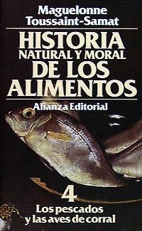 HISTORIA NATURAL Y MORAL DE LOS ALIMENTOS | 9788420605289 | TOUSSAINT-SAMAT, MAGUELONNE