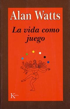 LA VIDA COMO JUEGO | 9788472453210 | WATTS, ALAN