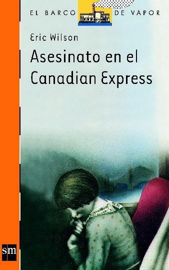 BVN. 15 ASESINATO EN EL"CANADIAN EXPRESS | 9788434811218 | WILSON, ERIC