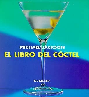 EL LIBRO DEL CÓCTEL | 9788424121914 | MICHAEL JACKSON