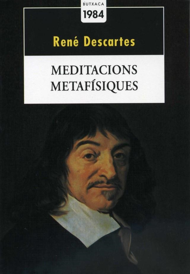 MEDITACIONS METAFÍSIQUES | 9788486540418 | DESCARTES, RENÉ