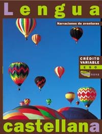 CRÉDITO VARIABLE. NARRACIONES DE AVENTURAS ESO. LIBRO DEL ALUMNO | 9788448903183 | ESCUDERO FERNÁNDEZ, JESUALDO/UTSET CANAL, MARTA