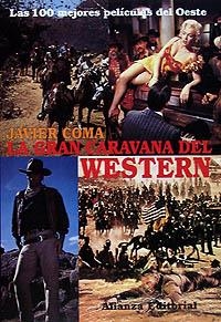 LA GRAN CARAVANA DEL WESTERN | 9788420694740 | COMA SAMPERE, JAVIER