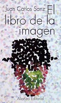 EL LIBRO DE LA IMAGEN | 9788420608044 | SANZ, JUAN CARLOS