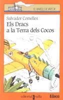 C-VVT. 71 ELS DRACS A LA TERRA DELS COCO | 9788482860886 | COMELLES, SALVADOR