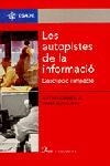 LES AUTOPISTES DE LA INFORMACIÓ | 9788482563060 | ALFONS CORNELLA/JOSEP RUCABADO