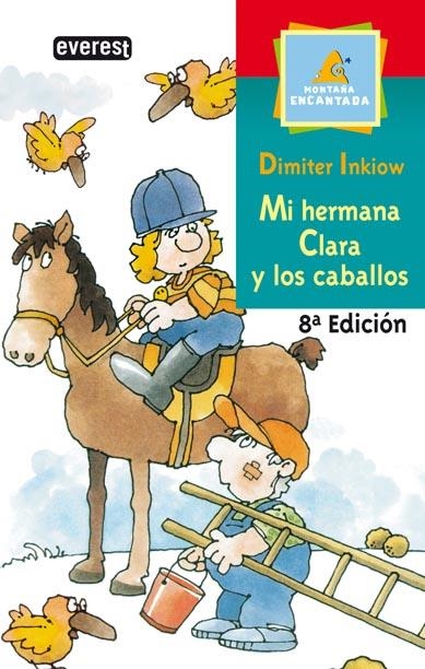 MI HERMANA CLARA Y LOS CABALLOS | 9788424132651 | DIMITER INKIOW