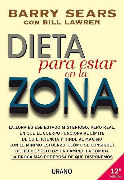 DIETA PARA ESTAR EN LA ZONA | 9788479531485 | LAWREN, BILL/SEARS, BARRY