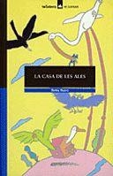 LA CASA DE LES ALES | 9788424682149 | BYARS, BETSY