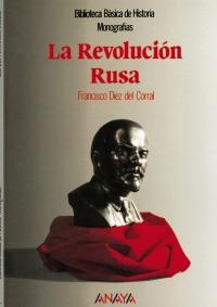 LA REVOLUCIÓN RUSA | 9788420733692 | DÍEZ DEL CORRAL, FRANCISCO