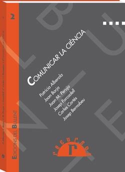 COMUNICAR LA CIÈNCIA | 9788489663091 | ALBEROLA ROMÀ, PATRÍCIA/BERNABEU MESTRE, JOSEP/BORJA I SANZ, JOAN/CORTÉS ORTS, CARLES/FORCADELL SAPO