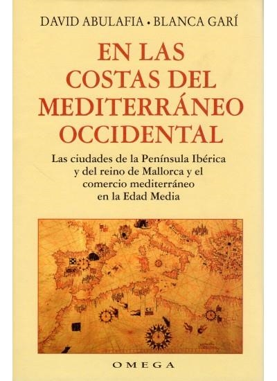 EN LAS COSTAS DEL MEDITERRANEO OCCIDENT. | 9788428210836 | GARI, B. Y ABULAFIA, D.