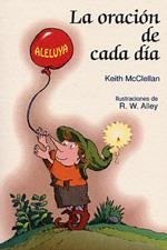 LA ORACIÓN DE CADA DÍA | 9788428518604 | MCCLELLAN, KEITH