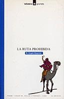 LA RUTA PROHIBIDA | 9788424681944 | BOGUNYÀ, MARIA ÀNGELS