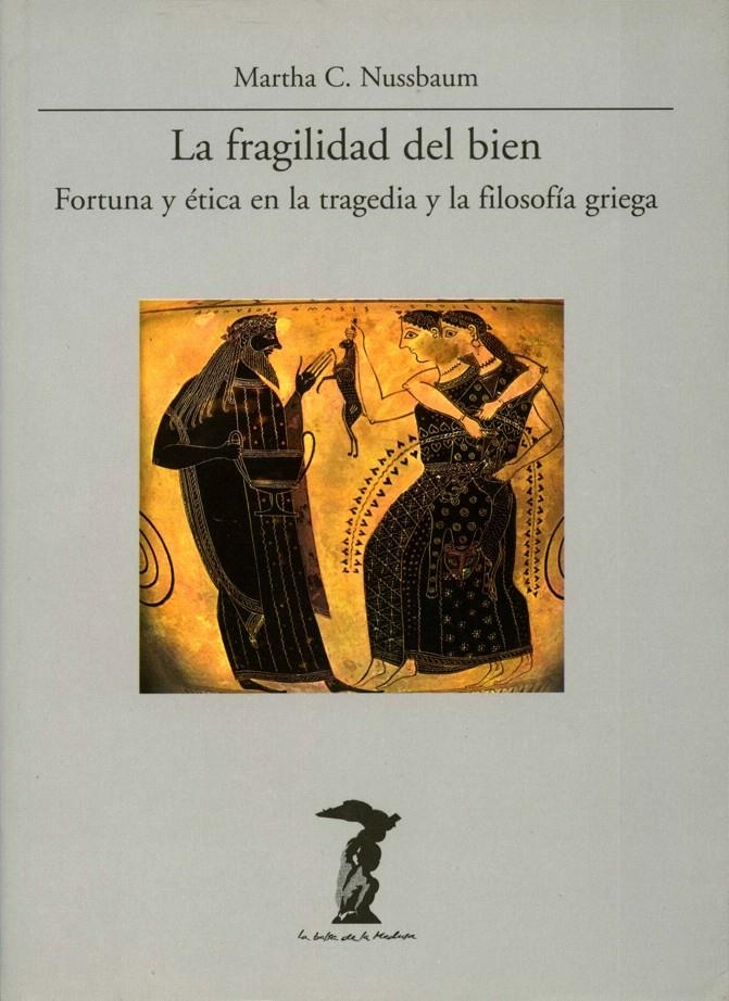 LA FRAGILIDAD DEL BIEN | 9788477745778 | NUSSBAUM, MARTHA CRAVEN