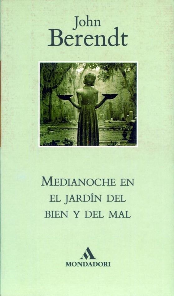 MEDIANOCHE EN EL JARDÍN DEL BIEN Y DEL MAL | 9788439700968 | BERENDT,JOHN