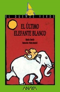 102. EL ÚLTIMO ELEFANTE BLANCO | 9788420775555 | OSORIO, MARTA