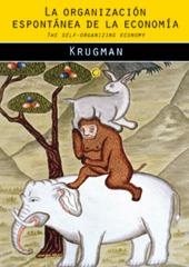 LA ORGANIZACIÓN ESPONTÁNEA DE LA ECONOMÍA | 9788485855810 | KRUGMAN, PAUL