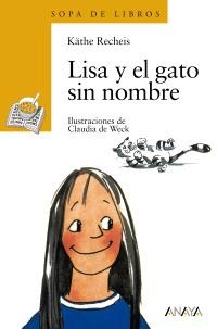 LISA Y EL GATO SIN NOMBRE | 9788420777672 | RECHEIS, KÄTHE