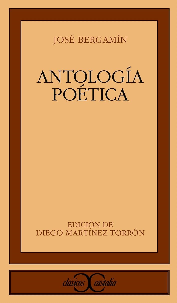 ANTOLOGÍA POÉTICA                   . | 9788470397493 | BERGAMÍN, JOSÉ