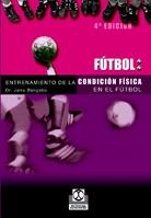 ENTRENAMIENTO DE LA CONDICIÓN FÍSICA EN EL FÚTBOL | 9788480193122 | BANGSBO, JENS