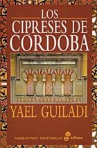 LOS CIPRESES DE CÓRDOBA | 9788435006538 | GUILADI, YAEL