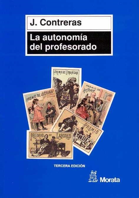 LA AUTONOMÍA DEL PROFESORADO | 9788471124173 | CONTRERAS DOMINGO, JOSÉ